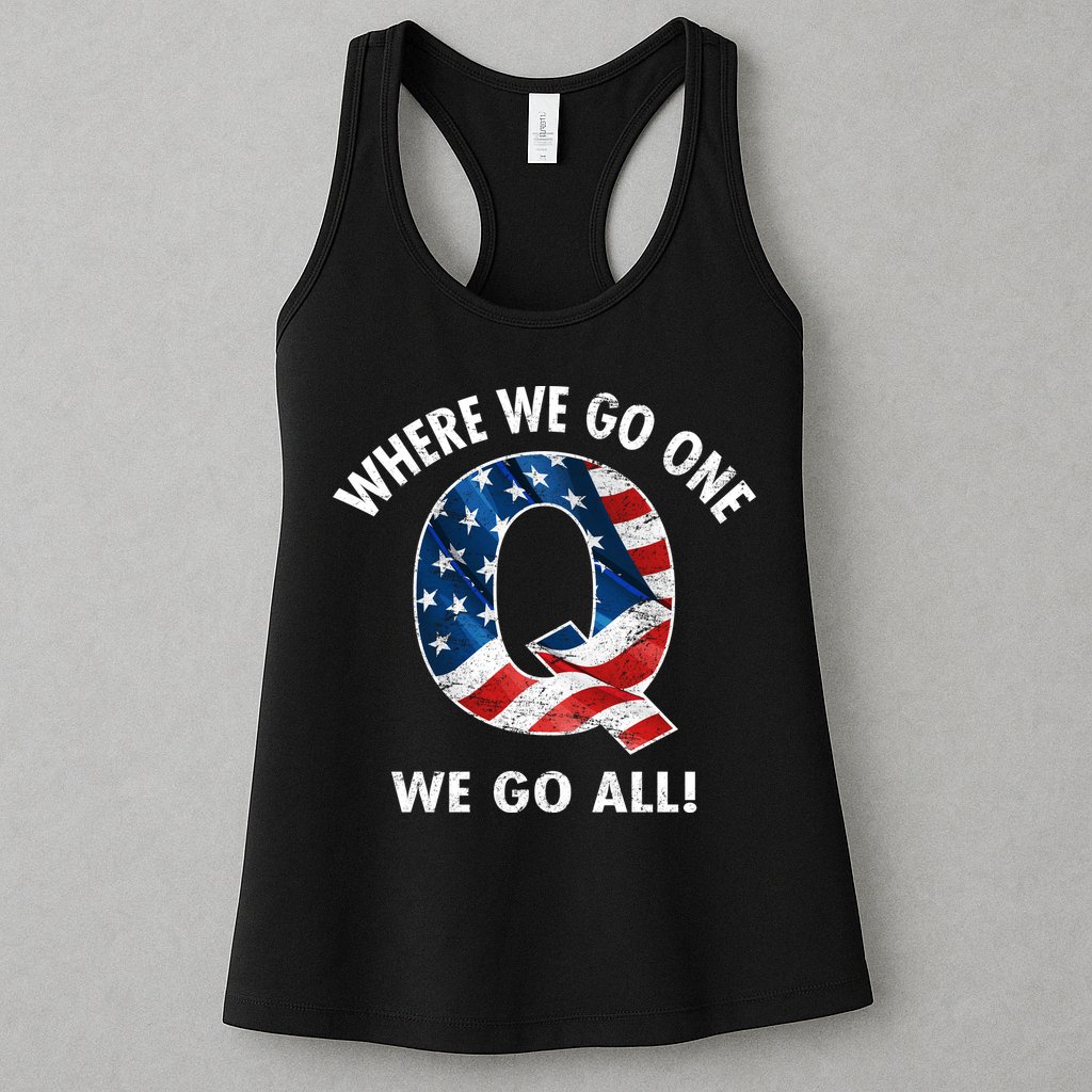 Q Anon Where We Go One We Go All  Womens Tank Top