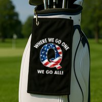 Q Anon Where We Go One We Go All  Golf Towel