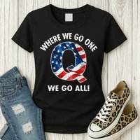 Q Anon Where We Go One We Go All  Womens T-Shirt