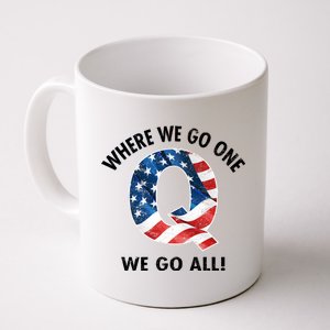 Q Anon Where We Go One We Go All  Coffee Mug