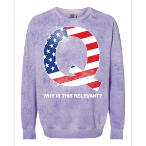 Q Anon Why Is this Relevant Colorblast Crewneck Sweatshirt