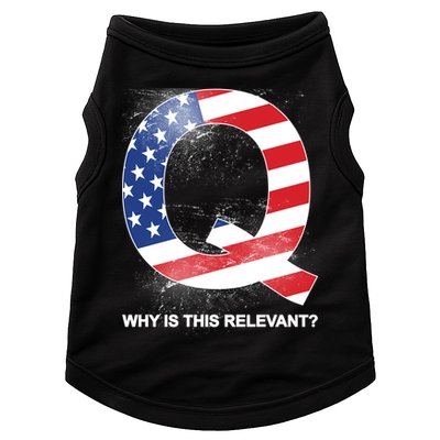 Q Anon Why Is this Relevant Doggie Tank