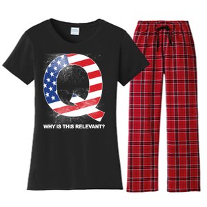 Q Anon Why Is this Relevant Women's Flannel Pajama Set