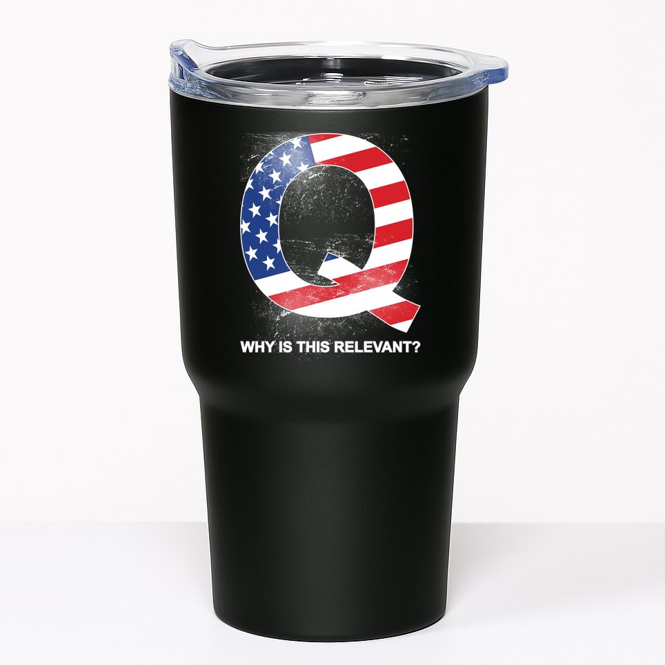 Q Anon Why Is this Relevant Tumbler