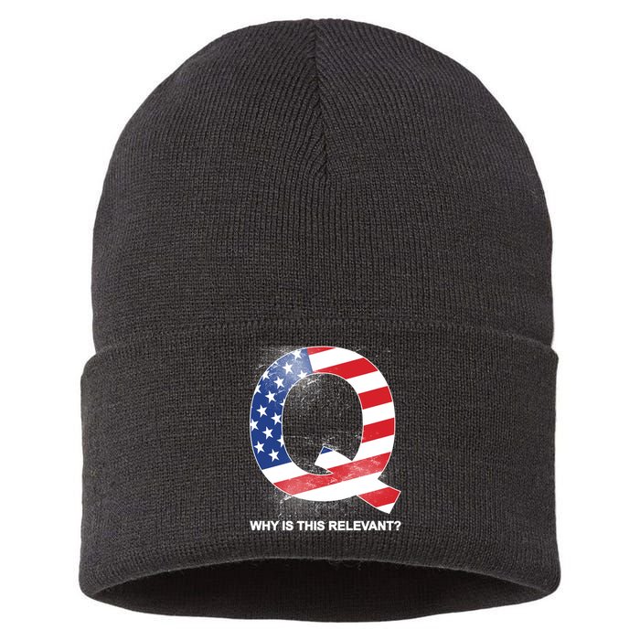 Q Anon Why Is this Relevant Sustainable Knit Beanie