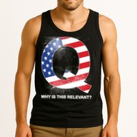 Q Anon Why Is this Relevant Tank Top