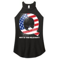 Q Anon Why Is this Relevant Women's Perfect Tri Rocker Tank