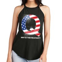 Q Anon Why Is this Relevant Women's Perfect Tri Rocker Tank