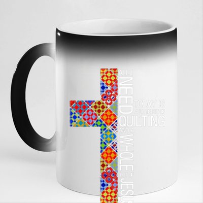 Quilting And A Whole Lot Of Jesus 11oz Black Color Changing Mug