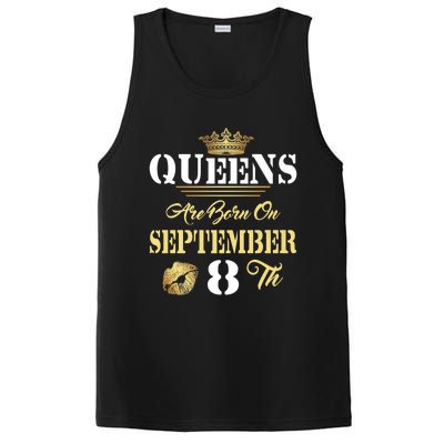 Queens Are Born On September 8th Sept Birthday Pride Meaningful Gift PosiCharge Competitor Tank