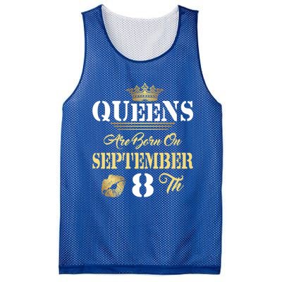 Queens Are Born On September 8th Sept Birthday Pride Meaningful Gift Mesh Reversible Basketball Jersey Tank