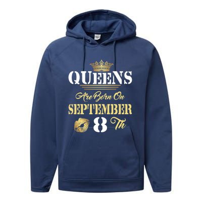 Queens Are Born On September 8th Sept Birthday Pride Meaningful Gift Performance Fleece Hoodie