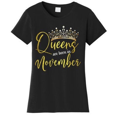 Queens Are Born In November Birthday Gift Women's T-Shirt