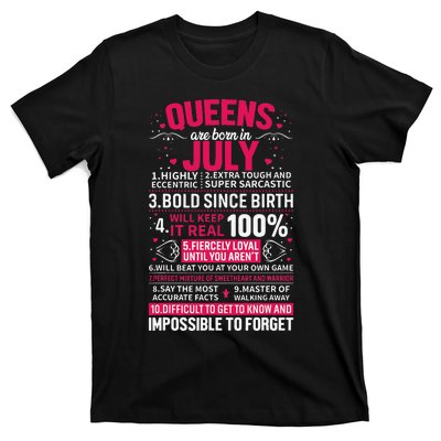 Queens Are Born in July T-Shirt