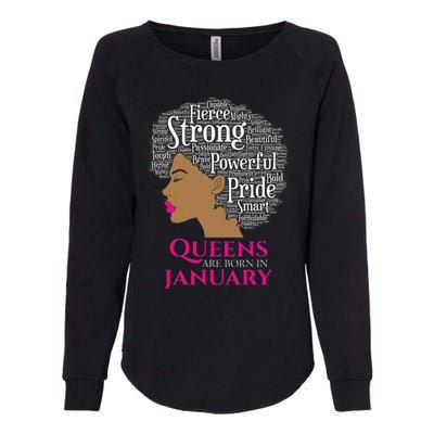 Queens Are Born In January Birthday Black Wo Womens California Wash Sweatshirt