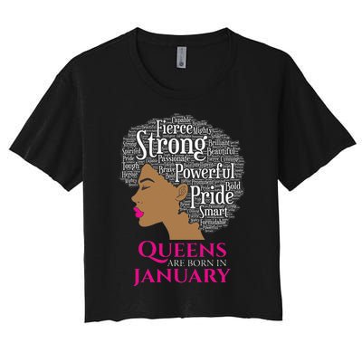 Queens Are Born In January Birthday Black Wo Women's Crop Top Tee