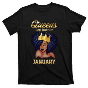 Queens Are Born In January Birthday For Wo T-Shirt