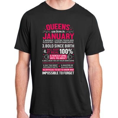 Queens Are Born in January Birthday Gifts Adult ChromaSoft Performance T-Shirt