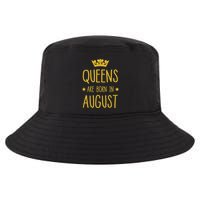 Queens Are Born In August August Birthday Cool Comfort Performance Bucket Hat