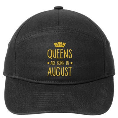Queens Are Born In August August Birthday 7-Panel Snapback Hat