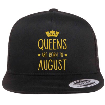 Queens Are Born In August August Birthday Flatbill Hat