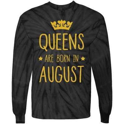 Queens Are Born In August August Birthday Tie-Dye Long Sleeve Shirt