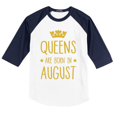 Queens Are Born In August August Birthday Baseball Sleeve Shirt