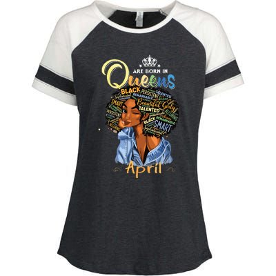 Queens Are Born In April Black Girl Aries Taurus Birthday Enza Ladies Jersey Colorblock Tee