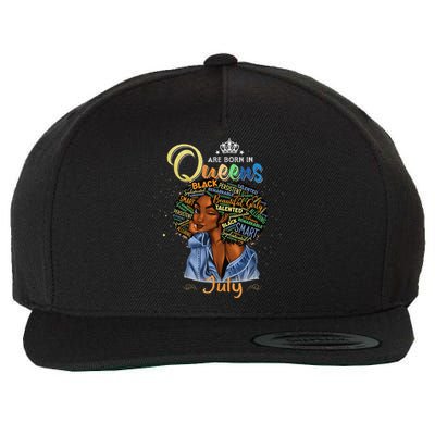 Queens Are Born In July Black Cancer Leo Birthday Gift Wool Snapback Cap