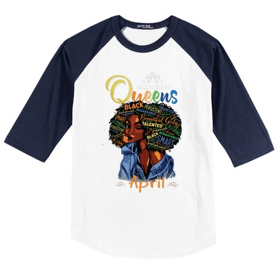 Queens Are Born In April Black Girl Aries Taurus Birthday Baseball Sleeve Shirt