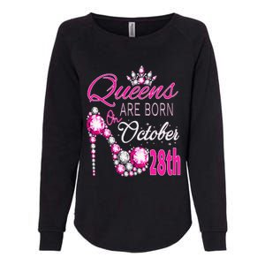 Queens are born on October 28th Scorpio Libra Queen Womens California Wash Sweatshirt