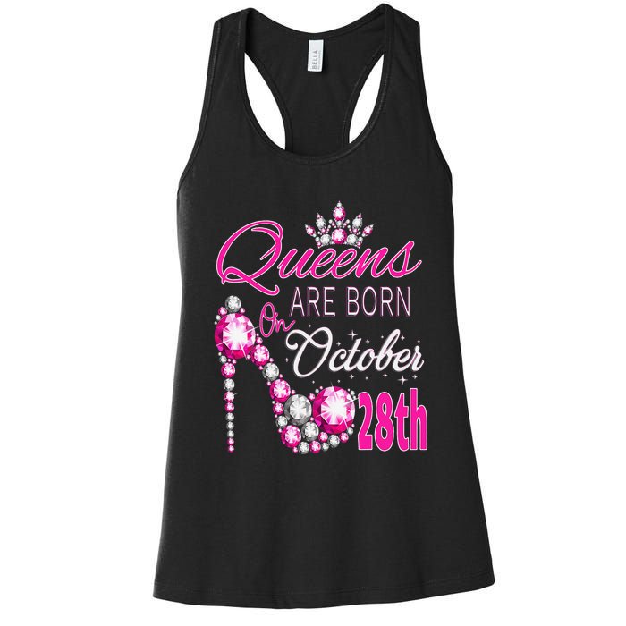 Queens are born on October 28th Scorpio Libra Queen Women's Racerback Tank