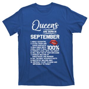 Queens Are Born In September Birthday Funny Gift T-Shirt