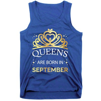 Queens Are Born In September Virgo Libra Birthday Gift Tank Top