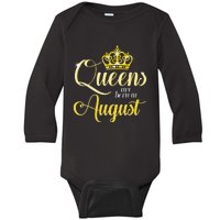 Queens Are Born In August Woman Birthday Date Month Baby Long Sleeve Bodysuit