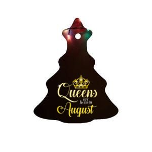 Queens Are Born In August Woman Birthday Date Month Ceramic Tree Ornament