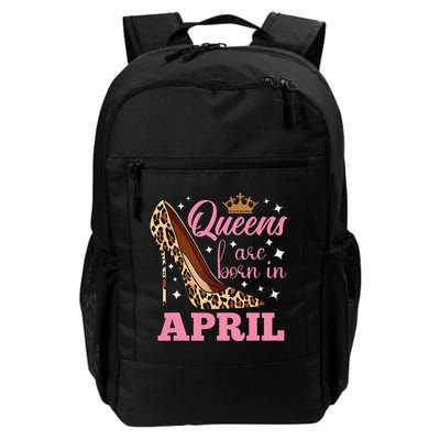 Queens are Born in April Funny April Birthday Backpack