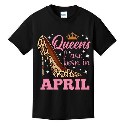 Queens are Born in April Funny April Birthday Kids T-Shirt