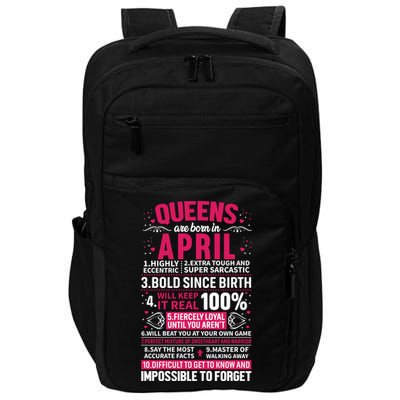 Queens Are Born In April Gift Impact Tech Backpack