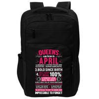 Queens Are Born In April Gift Impact Tech Backpack