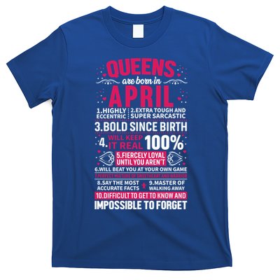 Queens Are Born In April Gift T-Shirt