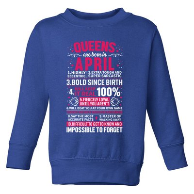 Queens Are Born In April Gift Toddler Sweatshirt