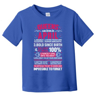 Queens Are Born In April Gift Toddler T-Shirt