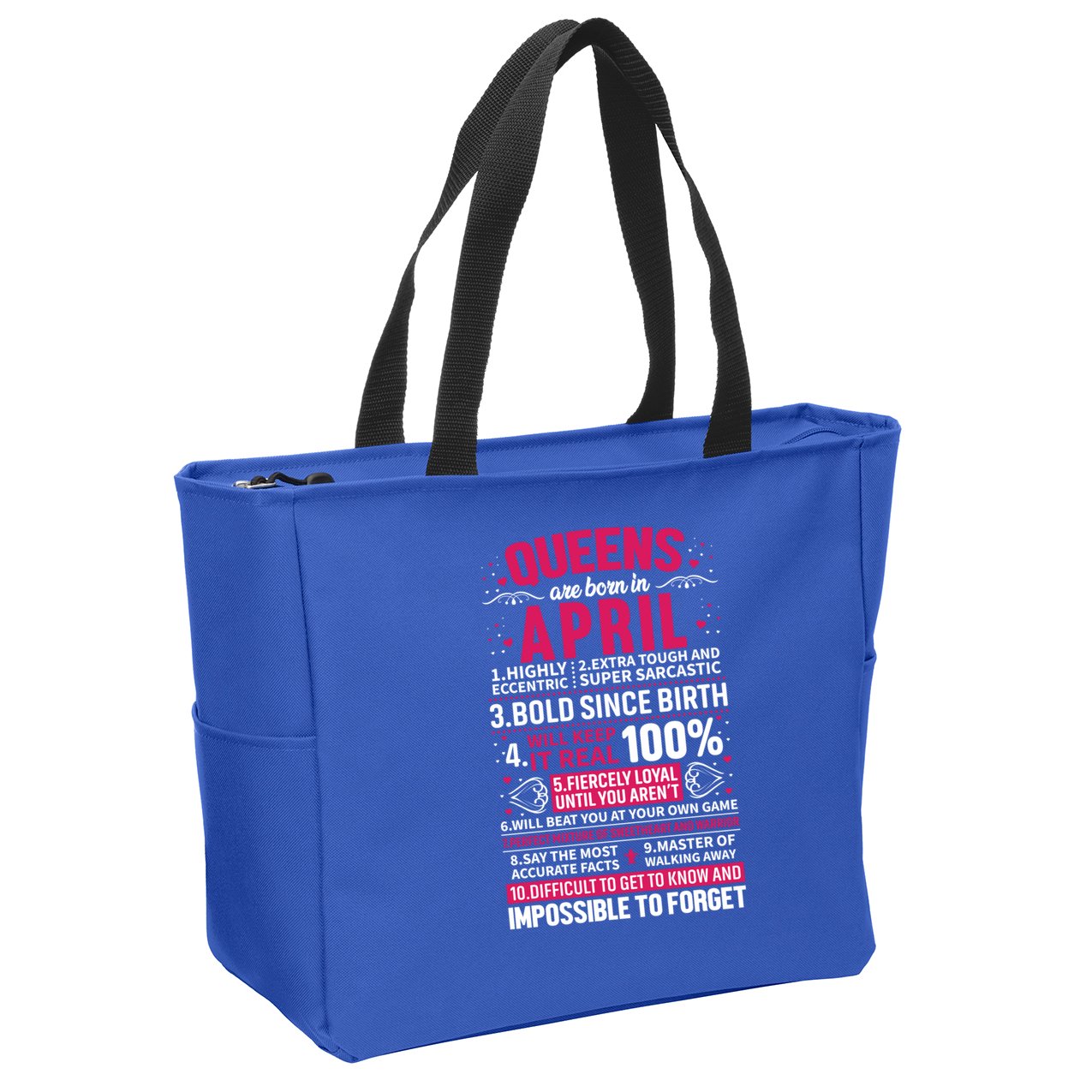 Queens Are Born In April Gift Zip Tote Bag