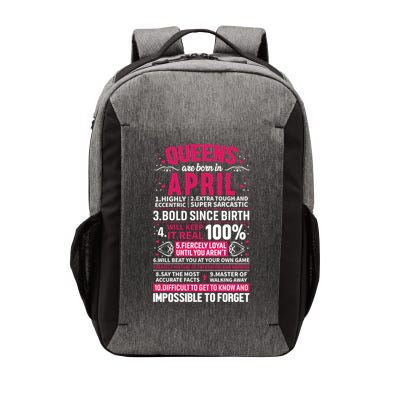 Queens Are Born In April Gift Vector Backpack