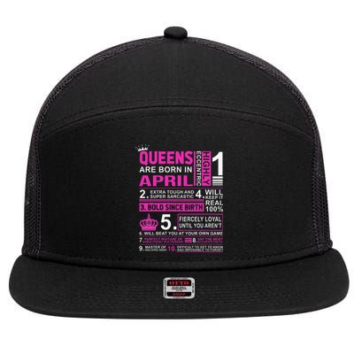 Queens Are Born In April Birthday 7 Panel Mesh Trucker Snapback Hat