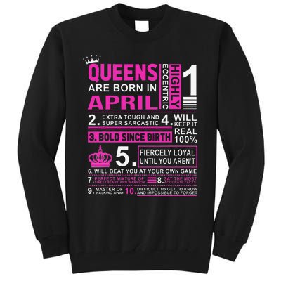 Queens Are Born In April Birthday Tall Sweatshirt