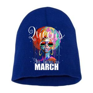 Queens Are Born In March Birthday Gift Short Acrylic Beanie