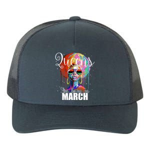 Queens Are Born In March Birthday Gift Yupoong Adult 5-Panel Trucker Hat