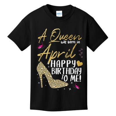 Queens Are Born In April Gift April Birthday wo Kids T-Shirt